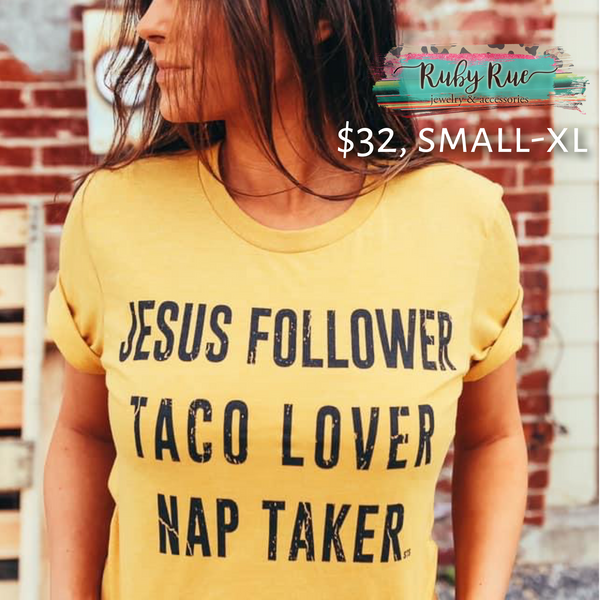 Jesus Follower, Taco Lover, Nap Taker Tee - Ruby Rue Jewelry & Accessories